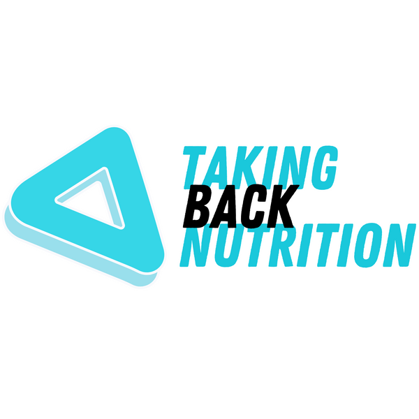 Taking Back Nutrition 